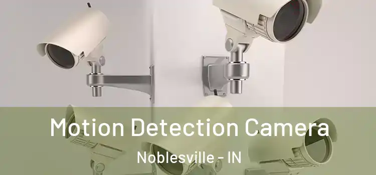  Motion Detection Camera Noblesville - IN